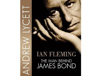   "Ian Fleming: The Man Behind James Bond"